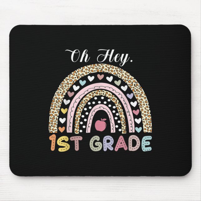 Oh Hey First Grade Back To School Rainbow Leopard  Mouse Mat (Front)