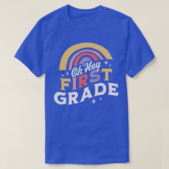 Oh Hey First Grade Back To School Students Teacher T-Shirt (Design Front)