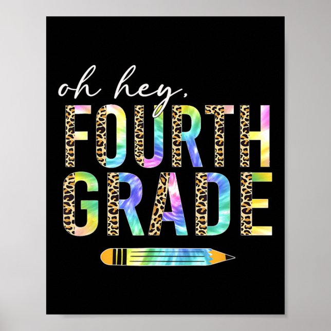 Oh Hey Fourth Grade Back to School Student 4th Gra Poster (Front)