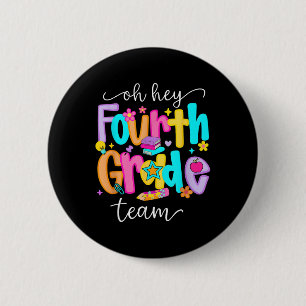 Oh Hey Fourth Grade Happy Back To School Teachers 6 Cm Round Badge