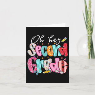 Oh Hey Second Grade Back To School Happy First Day Card