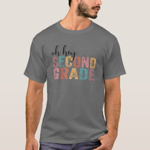 Oh Hey Second Grade Retro 2Nd Grade Teacher Back T T-Shirt