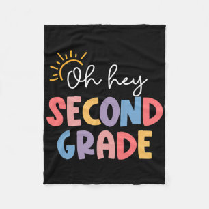 Oh Hey Second Grade Teacher Student 2nd Grade Back Fleece Blanket