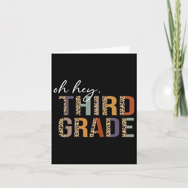 Oh Hey Third Grade Back To School Leopard Print Fo Card (Front)
