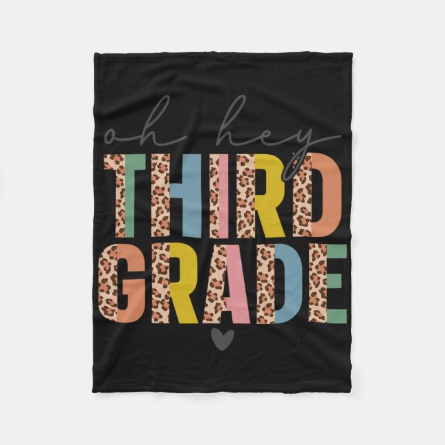 Oh Hey Third Grade Back To School Students 3rd Gra Fleece Blanket (Front)