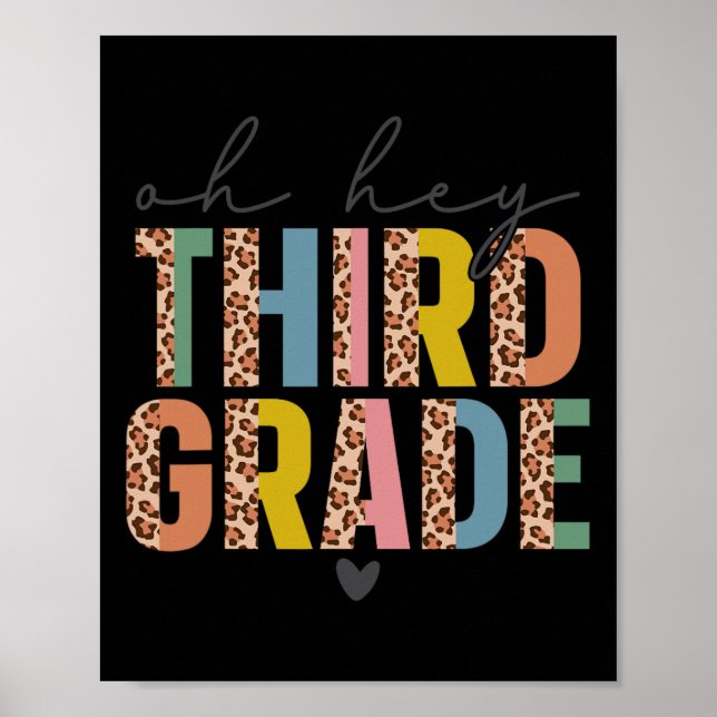 Oh Hey Third Grade Ck To School Students 3rd Grade Poster (Front)