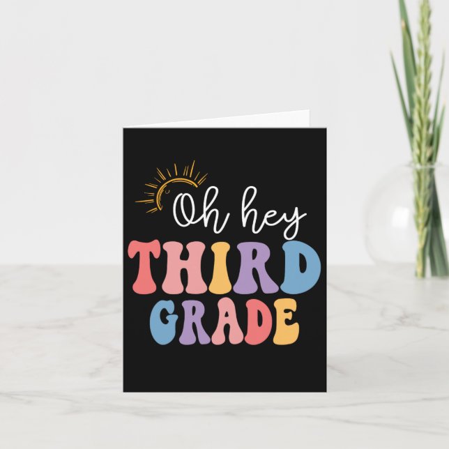 Oh Hey Third Grade Groovy Fun Back To School Teach Card (Front)
