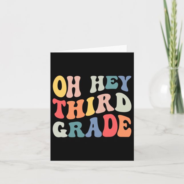 Oh Hey Third Grade Groovy Fun Back To School Teach Card (Front)