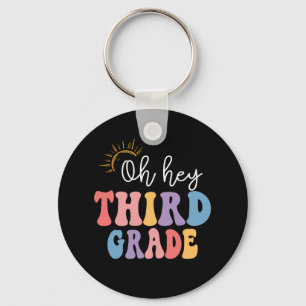 Oh Hey Third Grade Groovy Fun Back To School Teach Key Ring