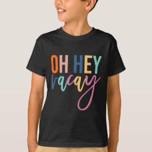 Oh Hey Vacay Summer Vacation Matching Family Men W T-Shirt