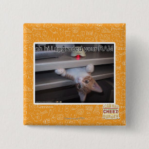 oh hi i upgraded your RAM 15 Cm Square Badge