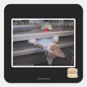 oh hi i upgraded your RAM Square Sticker
