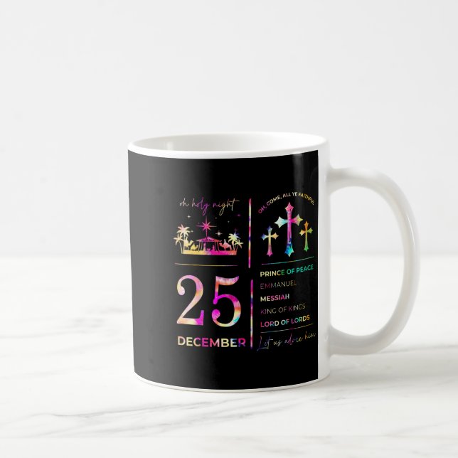Oh Holy Night 25 December Christmas Christian Nati Coffee Mug (Right)