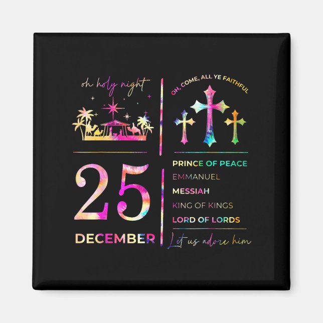 Oh Holy Night 25 December Christmas Christian Nati Magnet (Front)