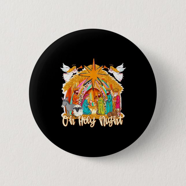 Oh Holy Night Christian Nativity Scene Christmas R 6 Cm Round Badge (Front)