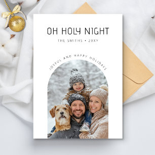 Oh Holy Night Joyful Minimalist Family Arch Photo Holiday Card