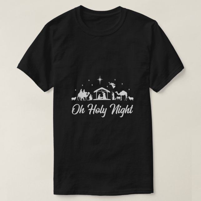 Oh Holy Night Religious Christmas Nativity Scene F T-Shirt (Design Front)