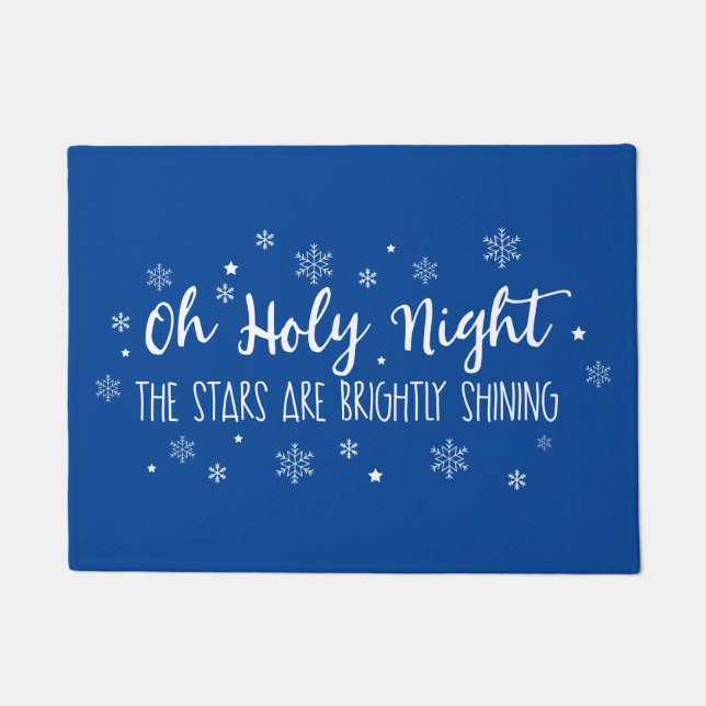 Oh Holy Night The Stars Are Brightly Shining Doormat (Front)