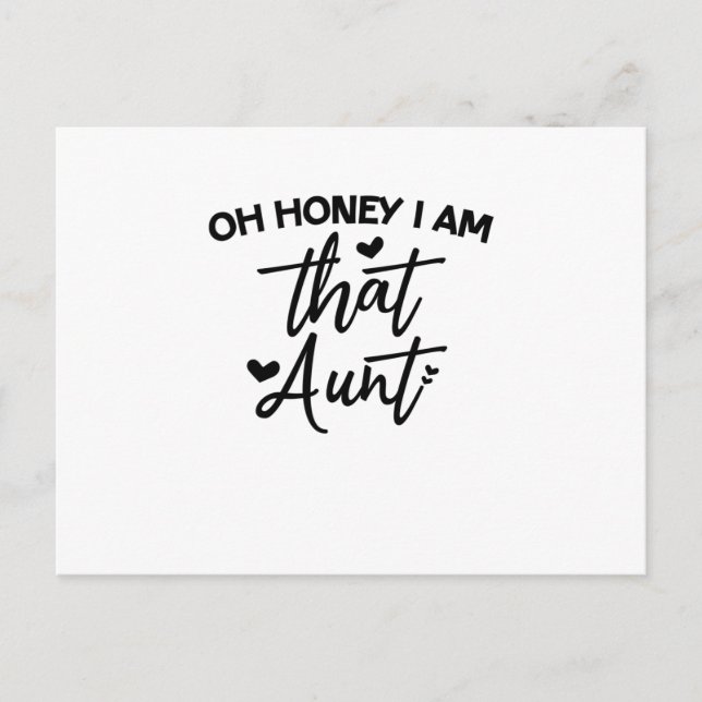Oh Honey I Am That Aunt Invitation Postcard (Front)