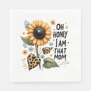 Oh Honey I Am That Mum Napkin