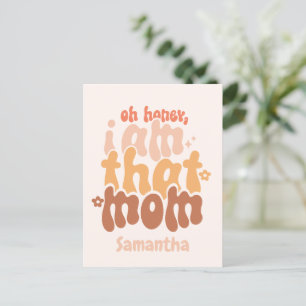Oh Honey, I Am That Mum Postcard
