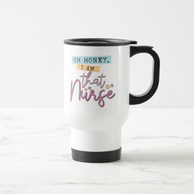 Oh honey, I AM that nurse - Retro Style - Pink Travel Mug (Right)