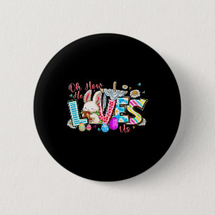 Oh How He Loves Us Happy Easter Day Cross Christ M 6 Cm Round Badge