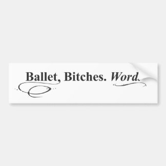 oh! how ironic! a bumper sticker! bumper sticker