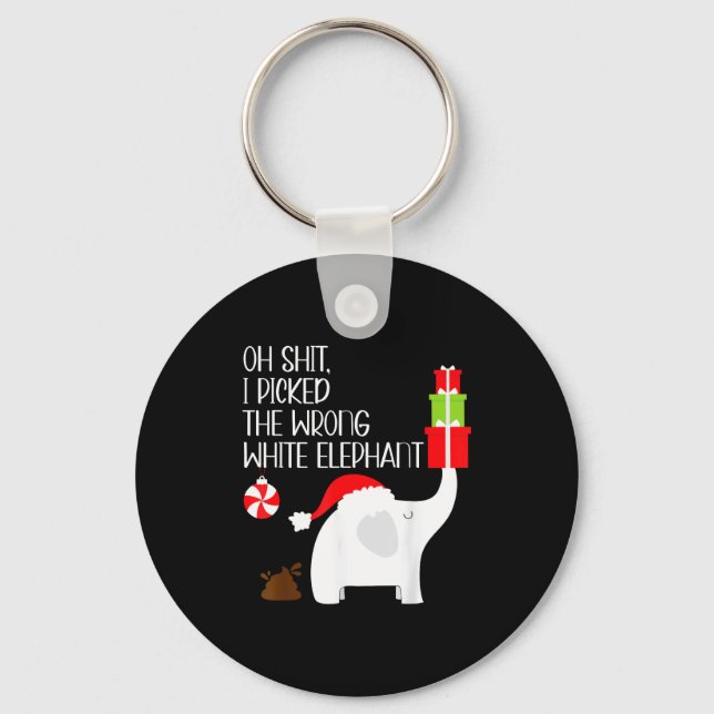 Oh I Cked The Wrong White Elephant Ugly Christmas  Key Ring (Front)