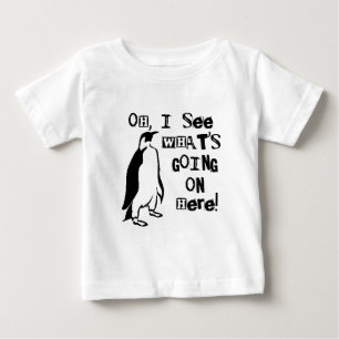 Oh, I See What's Going On Here Baby T-Shirt
