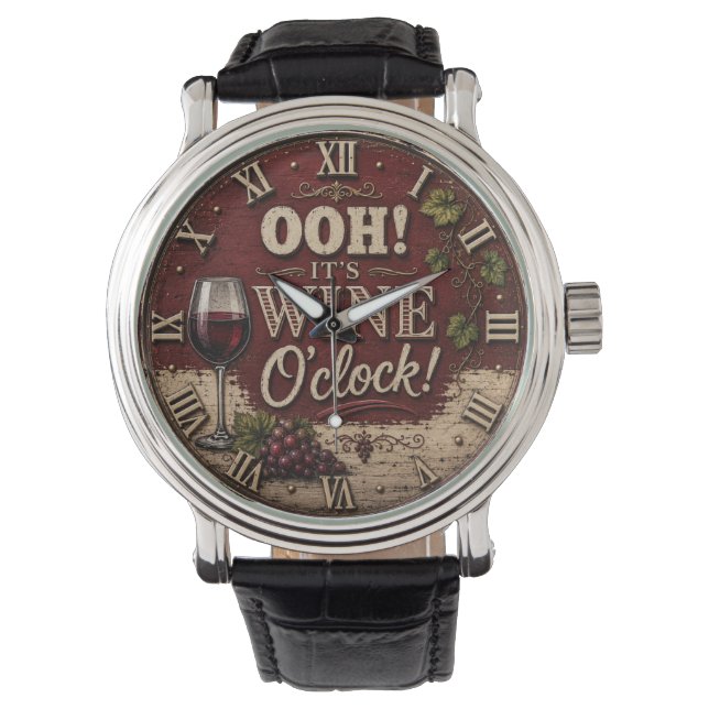 Oh! It's Wine O'Clock Watch (Front)