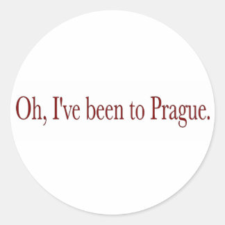Oh I'Ve Been To Prague Classic Round Sticker