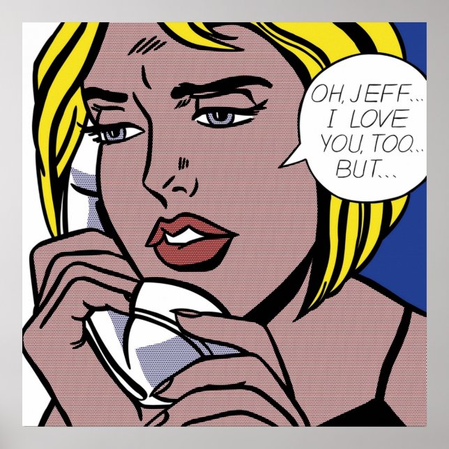Oh JeffI Love You TooBut by Roy Lichtenstein  Poster (Front)