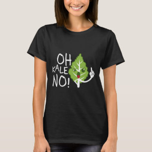 Oh Kale No Vegan Shirt Vegetarian Veggie Tee
