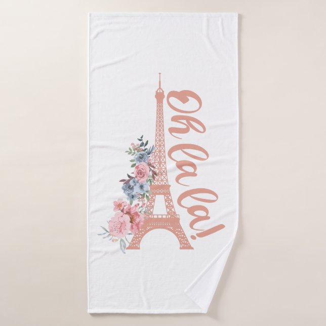Oh La La - Eiffel Tower Paris France Bath Towel (Bath Towel)
