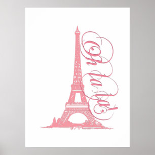 Oh La La - Eiffel Tower Paris France Poster