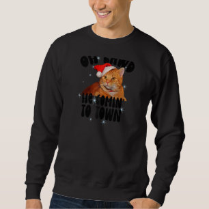 Oh Lawd He Comin' Chonk Christmas Cat Meme Funny F Sweatshirt