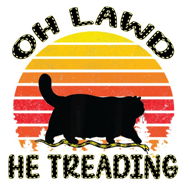 oh lawd he treading Vintage T-Shirt (Creator Uploaded)