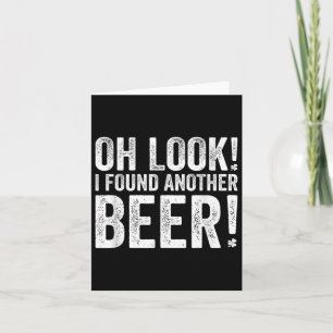 Oh Look I Found Another Beer Funny St. Patricks Da Card
