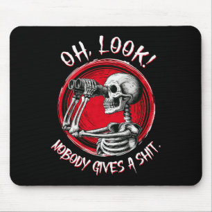 Oh Look Nobody Gives A Funny Halloween Costume Mouse Mat