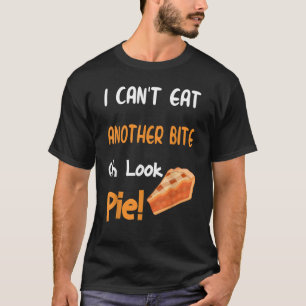 Oh Look Pumpkin Pie Thanksgiving 1 T-Shirt