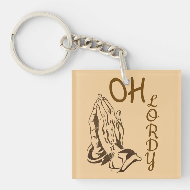 Oh Lordy Keychain (Front)