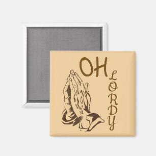 Oh Lordy Magnet