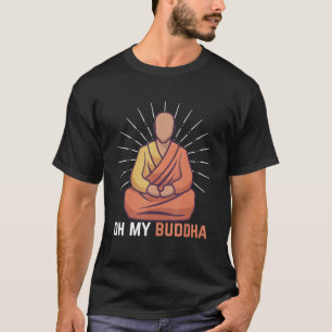 Oh My Buddha Vintage Spiritual Buddhism Buddhist M T-Shirt