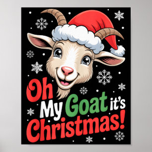 Oh My Goat Its Christmas Cartoon Farm Animal Outfi Poster