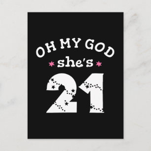 Oh my god she's 21 Years old Postcard
