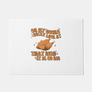 Oh My Gourd Becky Look At That Bird Chicken Thanks Doormat