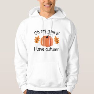 Oh My Gourd I Love Autumn Hoodie