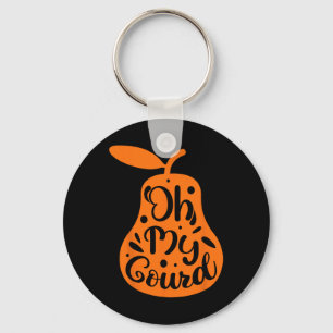 Oh My Gourd Shirts Key Ring