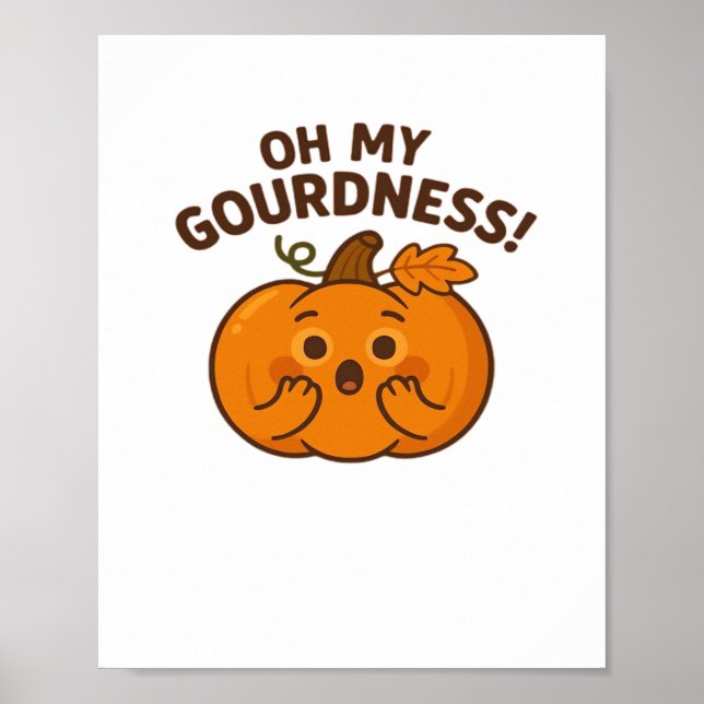 Oh My Gourdness! – Surprised Pumpkin Kawaii Art Cl Poster (Front)